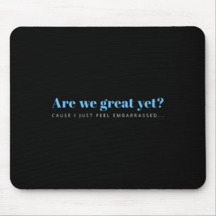 Sind wir gut, weil ich mich nur als verstohlen geg mousepad