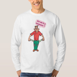 Sind wir in einer Rezession? T-Shirt
