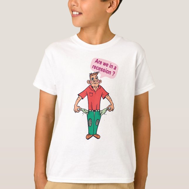 Sind wir in einer Rezession? T-Shirt (Vorderseite)