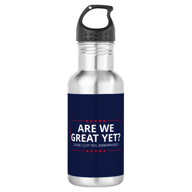 Sind wir jetzt großartig? Ich fühle mich einfach n Edelstahlflasche (Vorderseite)