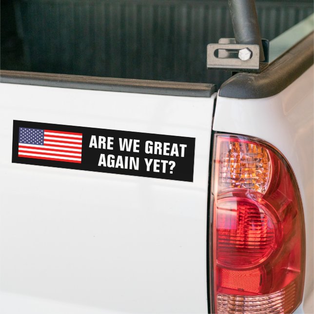Sind wir schon wieder großartig? US-Flagge - polit Autoaufkleber (Auf Lkw)