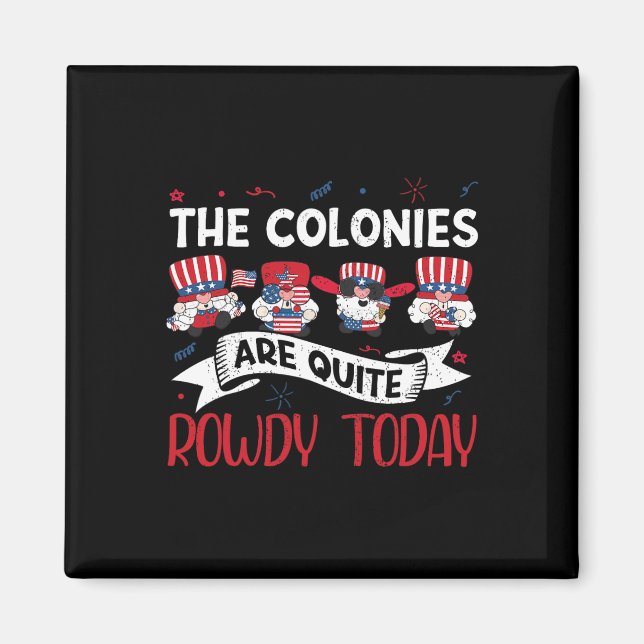 Sind ziemlich rowdy Independence Day am 4. Juli Magnet (Vorne)