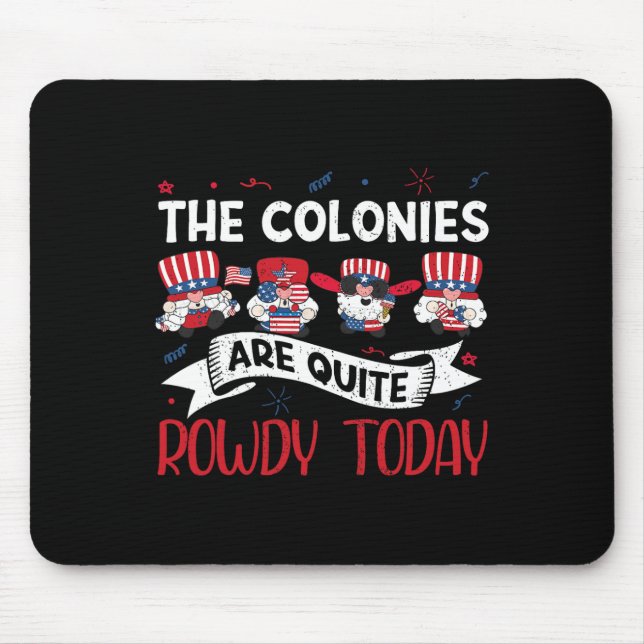Sind ziemlich rowdy Independence Day am 4. Juli Mousepad (Vorne)