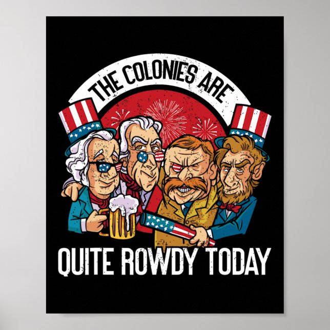 Sind ziemlich rowdy Independence Day am 4. Juli Poster (Vorne)