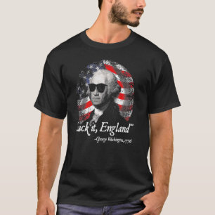 Sind zum Kotzen England 4. Juli George Washington T-Shirt