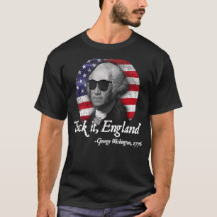 Sind zum Kotzen England 4. Juli George Washington T-Shirt