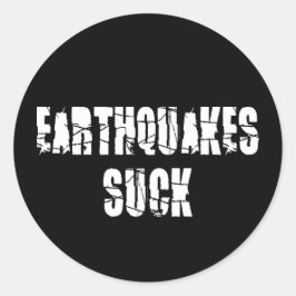 Sind zum Kotzen Erdbeben - Quake Survivor Runder Aufkleber