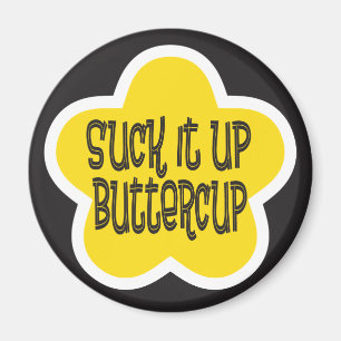Sind zum Kotzen es auf Buttercup Magnet