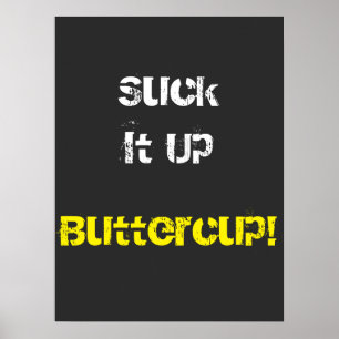 Sind zum Kotzen es auf Buttertasse Poster