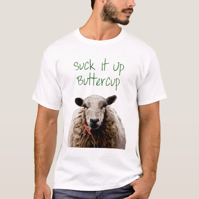 Sind zum Kotzen es auf Buttertasse T-Shirt (Vorderseite)