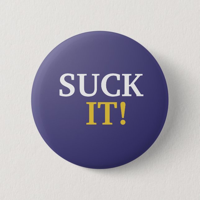 Sind zum Kotzen es! Button (Vorderseite)