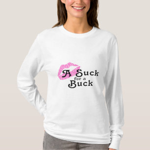 Sind zum Kotzen für einen Buck T-Shirt