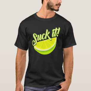 Sind zum Kotzen It Mexican Green Limon Slice Lemon T-Shirt