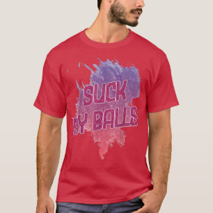 Sind zum Kotzen meine Balls Bubble Tea Funny Spric T-Shirt