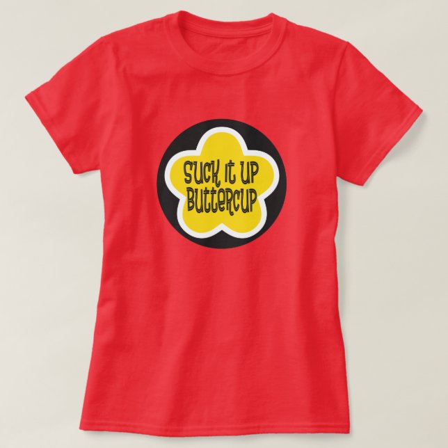 Sind zum Kotzen Sie es herauf Butterblume T-Shirt (Design vorne)