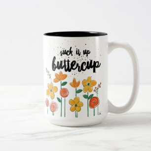 Sind zum Kotzen Sie es herauf Butterblume-Tasse Zweifarbige Tasse