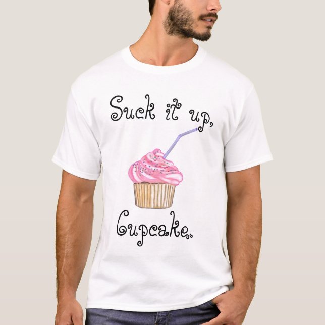 Sind zum Kotzen Sie es herauf den kleinen Kuchen, T-Shirt (Vorderseite)