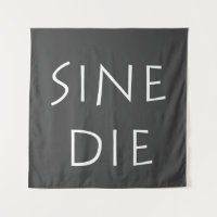 Sine die ine