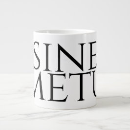 Sine Metu - ohne Angst Jumbo-Tasse