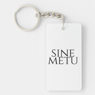Sine Metu - ohne Angst Schlüsselanhänger