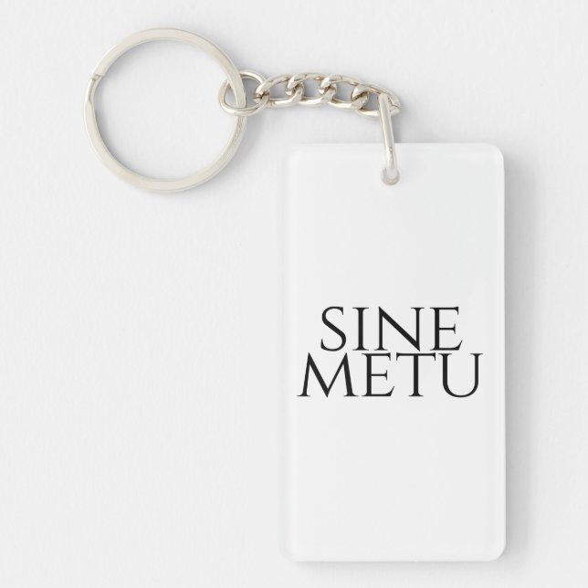 Sine Metu - ohne Angst Schlüsselanhänger (Vorderseite)