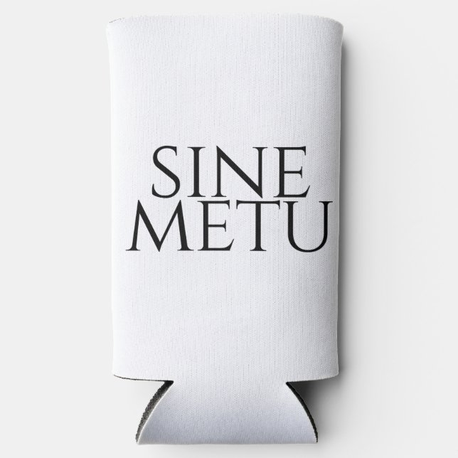 Sine Metu - ohne Angst Selters Dosenkühler (Vorderseite)