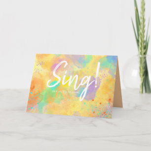 Sing! Es ist gut für dich. Wasserfarbe/ Motivieren Karte