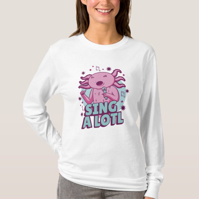 Sing im Lotto Axolotl T-Shirt (Vorderseite)