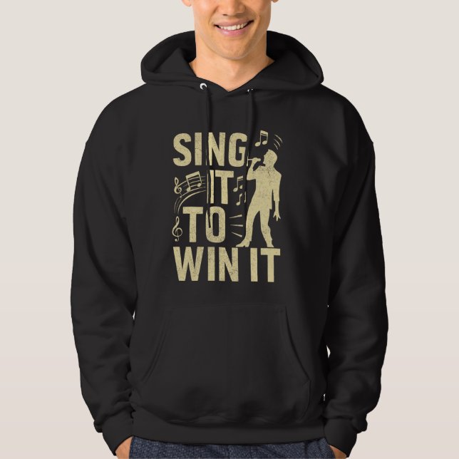 Sing it to win It Vocalist Hoodie (Vorderseite)