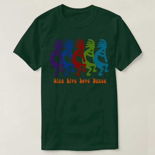 Sing Live Liebe Dance Tribal Kokopelli T-Shirt (Design vorne)