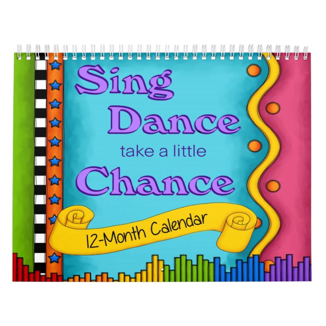 Sing, Tanz eine kleine Chance 12-monatiger Kalende Kalender (Titelbild)