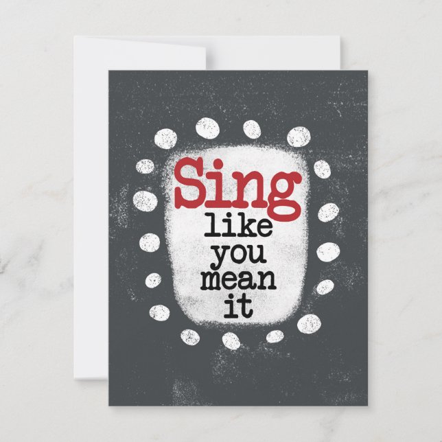 Sing wie du es Gemein hast Grußkarte Karte (Vorderseite)