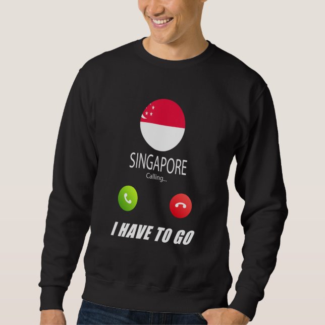 Singapur-Flagge Souvenir Singapur Ruft An Sweatshirt (Vorderseite)