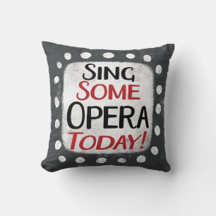 Singen einer Oper heute Throw Kissen