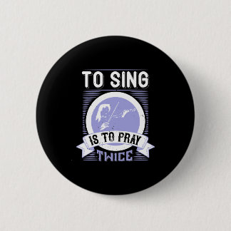 Singen heißt zweimal beten button