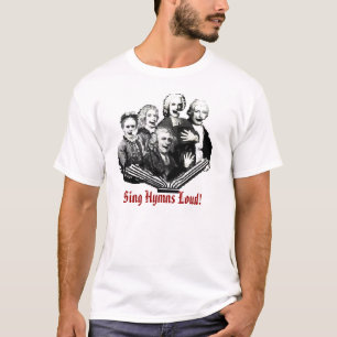 Singen Sie die lauten Hymnen! T-Shirt