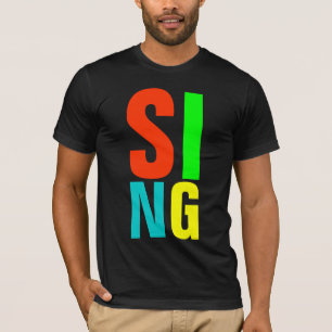 SINGEN Sie T-Shirt