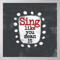 Singen, wie du es Gemein hast, Poster Wall Art