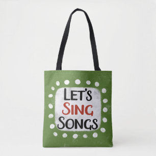 Singen wir Songs Tote Bag Tasche