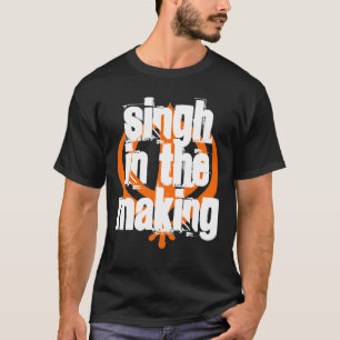 SINGH IN DER HERSTELLUNG, WOHLES AMRITSAR WURDE T-Shirt