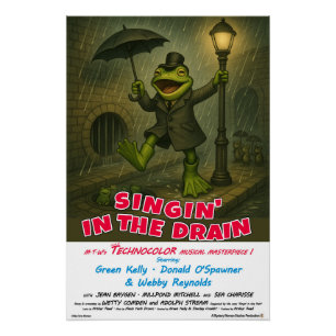 Singin 'in the Drain Filmparodie Poster