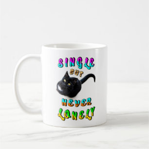 Single, aber nie einsam kaffeetasse