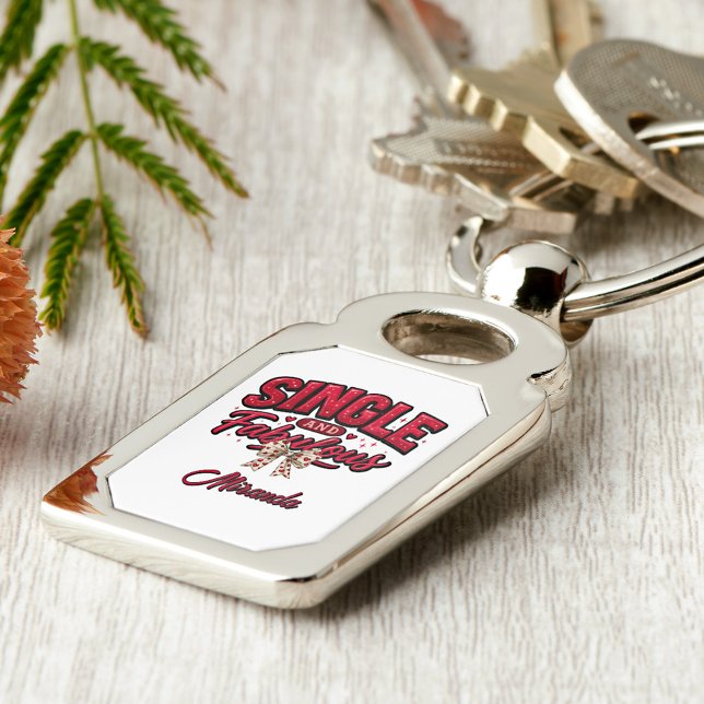 Single and Fabulous Anti Valentines Day Schlüsselanhänger (Von Creator hochgeladen)