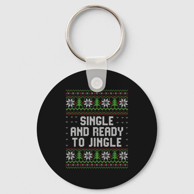Single And Ready To Jingle Ugly Christmas Sweater  Schlüsselanhänger (Vorderseite)