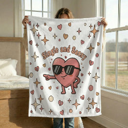 Single and Sassy Funny Soft Fleece Blanket Gift 