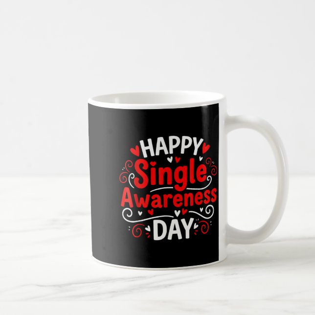 Single Awareness Day Funny Anti-valentine Humor De Kaffeetasse (Rechts)