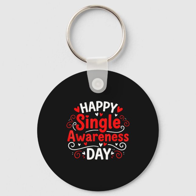 Single Awareness Day Funny Anti-valentine Humor De Schlüsselanhänger (Vorderseite)