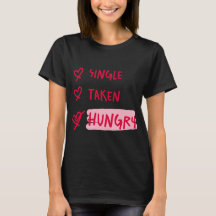 Single Bekannt Hungrig Lustige Beziehungszitat-Kun