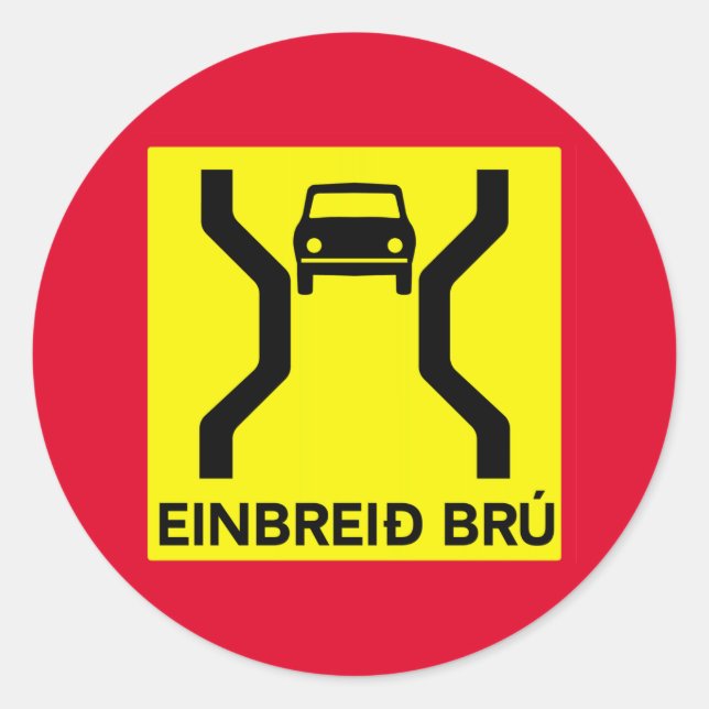Single-breite Brücke, Verkehrszeichen, Island Runder Aufkleber (Vorderseite)