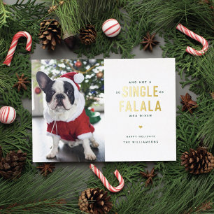 Single Falala Funny Dog Ferienkarte Folien Feiertagskarte